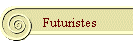Futuristes