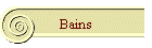 Bains